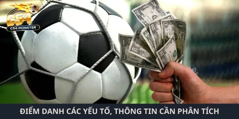 Điểm danh các yếu tố, thông tin cần phân tích