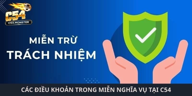 Các điều khoản trong miễn nghĩa vụ tại C54